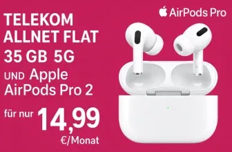 Schnäppchen, Deals und Rabattcodes des Tages - Telekom Allnet-Flat mit 35 GB 5G und Apple AirPods Pro